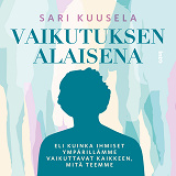 Omslagsbild för Vaikutuksen alaisena