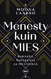 Cover for Menesty kuin mies
