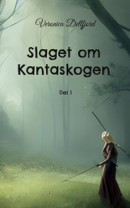Cover for Slaget om Kantaskogen: Del 1