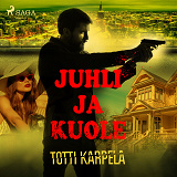 Cover for Juhli ja kuole