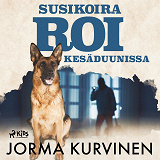 Cover for Susikoira Roi kesäduunissa