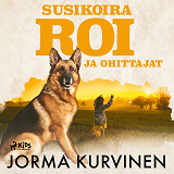 Cover for Susikoira Roi ja ohittajat