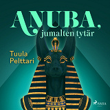 Cover for Anuba, jumalten tytär