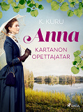 Cover for Anna – kartanon opettajatar