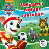 Omslagsbild för Paw Patrol: Valparna räddar matchen (Läs & lyssna)