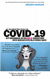 Cover for En konstig liten bok om COVID-19: Att drabbas av en mild infektion och sedan inte bli frisk igen