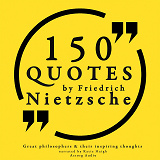 Omslagsbild för 150 Quotes by Friedrich Nietzsche: Great Philosophers &amp; Their Inspiring Thoughts