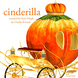 Cover for Cinderella, a Fairy Tale
