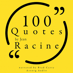 Omslagsbild för 100 Quotes by Jean Racine