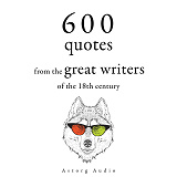 Omslagsbild för 600 Quotations from the Great 18th Century Writers