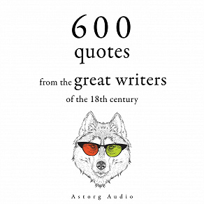 Omslagsbild för 600 Quotations from the Great 18th Century Writers