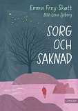 Cover for Sorg och saknad (lättläst)