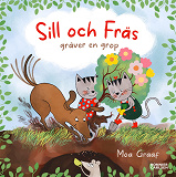 Omslagsbild för Sill och fräs gräver en grop