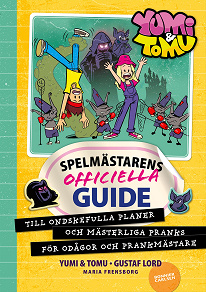 Omslagsbild för Spelmästarens officiella guide till ondskefulla planer och mästerliga pranks för odågor och prankmästare