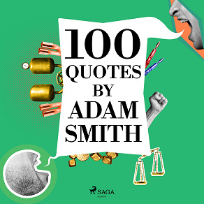 Omslagsbild för 100 Quotes by Adam Smith