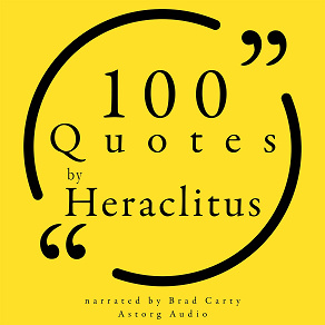 Omslagsbild för 100 Quotes by Heraclitus of Ephesus