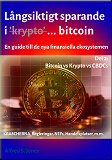 Omslagsbild för Långsiktigt Sparande i Kryptovalutor - Del 2: FIAT vs KRYPTO vs CBDS:s