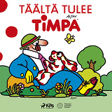 Omslagsbild för Täältä tulee Timpa