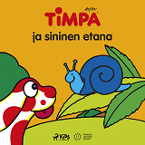 Cover for Timpa ja sininen etana
