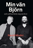 Cover for Min vän Björn : och vad han lärde mig om livet