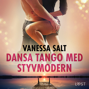 Omslagsbild för Dansa tango med styvmodern - erotisk novell