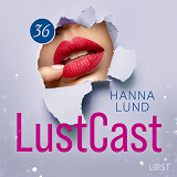 Omslagsbild för LustCast: Ren och skär njutning