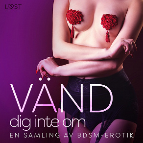 Omslagsbild för Vänd dig inte om: En samling av BDSM-erotik
