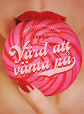 Cover for Värd att vänta på - erotiska noveller