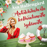 Omslagsbild för Antiikkikahvila kolhiintuneille sydämille