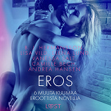 Cover for Eros ja 6 muuta kuumaa eroottista novellia