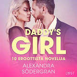 Omslagsbild för Daddy's Girl - 10 eroottista novellia