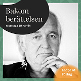 Cover for Bakom berättelsen – Henning Mankell