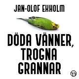 Omslagsbild för Döda vänner, trogna grannar