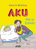 Cover for Aku 1 – Aku ja öykkäri