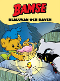 Omslagsbild för Bamse Blåluvan och räven  (Läs & Lyssna)