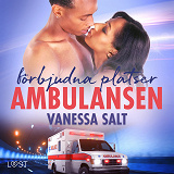 Cover for Förbjudna platser: Ambulansen - Erotisk novell