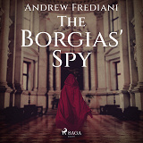 Cover for The Borgias' Spy