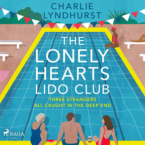 Omslagsbild för The Lonely Hearts Lido Club: An uplifting read about friendship that will warm your heart