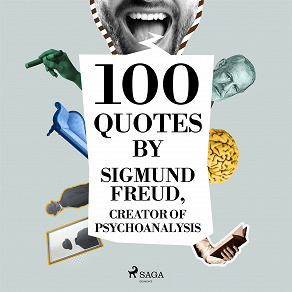 Omslagsbild för 100 Quotes by Sigmund Freud, Creator of Psychoanalysis