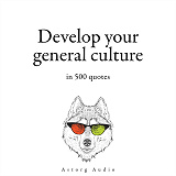 Cover for Develop your General Culture in 500 Quotes