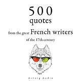 Cover for 500 Quotations from the Great French Writers of the 17th Century