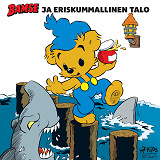 Omslagsbild för Bamse ja eriskummallinen talo