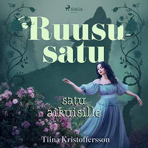 Omslagsbild för Ruususatu – satu aikuisille