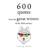 Omslagsbild för 600 Quotations from the Great Writers of the 20th Century