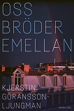 Cover for Oss bröder emellan