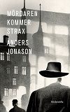 Cover for Mördaren kommer strax