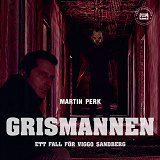 Cover for Grismannen: ett fall för Viggo Sandberg