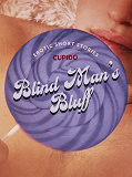 Cover for Blind Man’s Bluff – And Other Erotic Short Stories from Cupido
