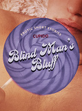 Omslagsbild för Blind Man’s Bluff – And Other Erotic Short Stories from Cupido