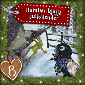 Cover for Humlan Djojjs Julkalender (Avsnitt 8)